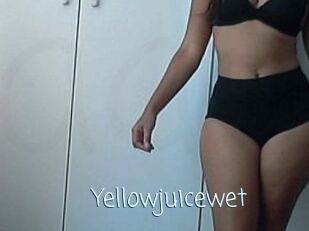 Yellowjuicewet