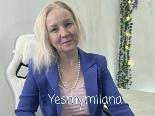 Yesmymilana