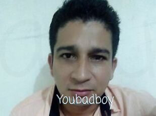 Youbadboy