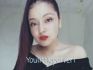 Youlittlepervert