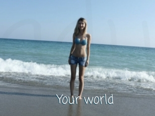 Your_world