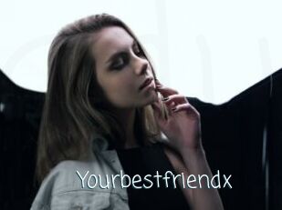 Yourbestfriendx