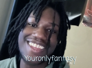 Youronlyfantasy