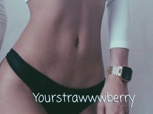 Yourstrawwwberry